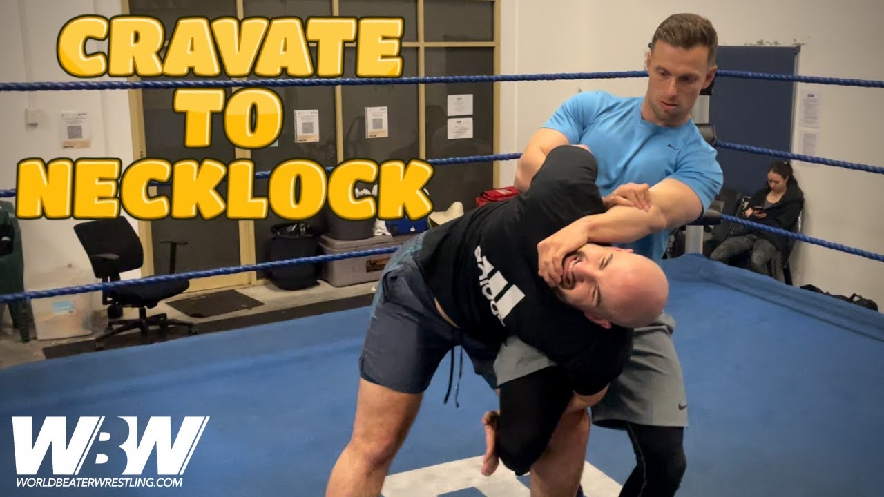 Cravate to Necklock | WORLD-BEATER WRESTLING