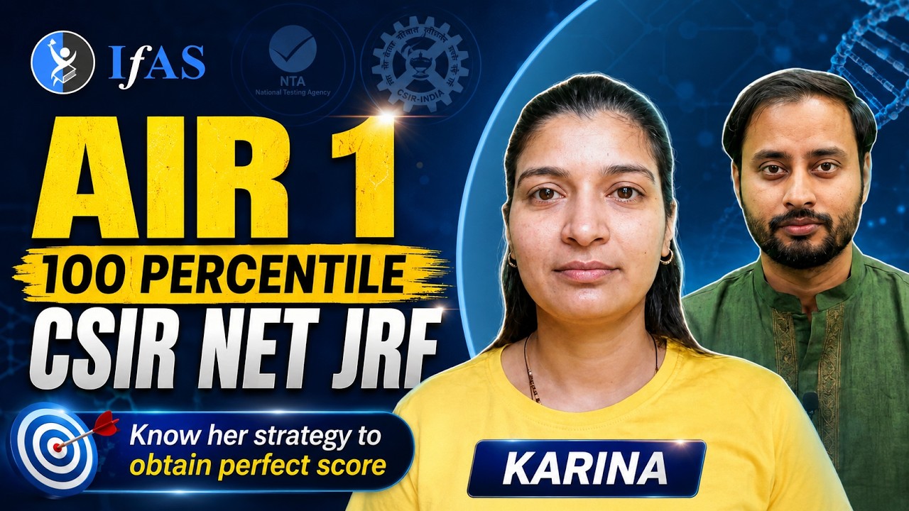 CSIR NET JRF 2025: Meet AIR 1 Karina! 🏆 Tips, Motivation & Strategy for Success! 🧬 #IFASOnline