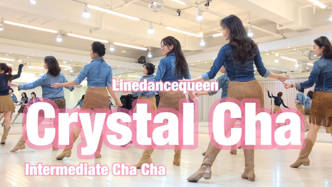 Crystal Cha Line Dance  l Intermediate Cha Cha l 크리스탈 차 라인댄스 l Linedancequeen