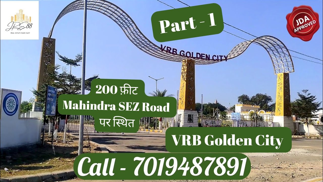 VRB Golden City JDA Approved Township in Mahindra SEZ near Ajmer Road & Ring Road