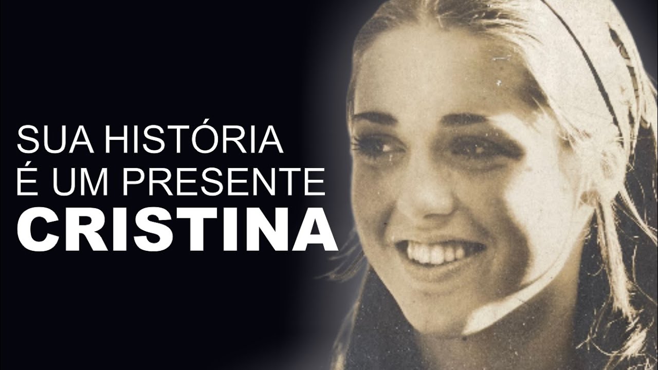 Sua história é um presente - Cristina