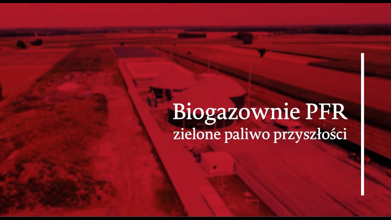 Biogazownie PFR - zielone paliwo przyszłości