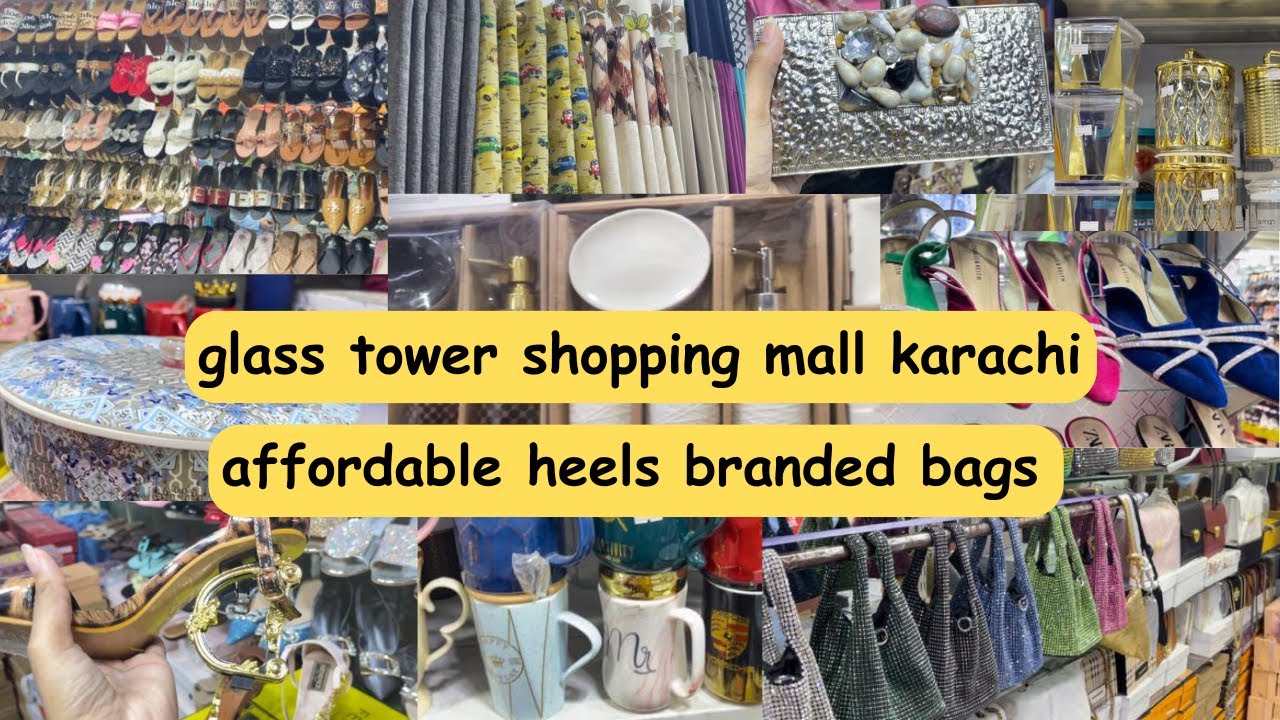 glass tower shopping mall\ affordable heels, bags\ branded collection\household items\kitchen items