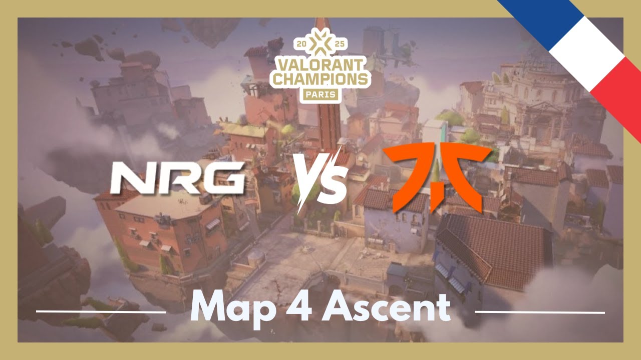 VCT CHAMPIONS Парижский гранд-финал BO5 | NRG против FNC | Карта 4, Ascent