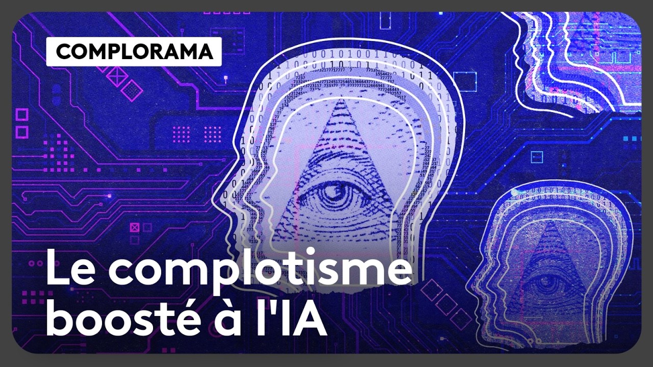 COMPLORAMA : Le complotisme boosté à l’IA