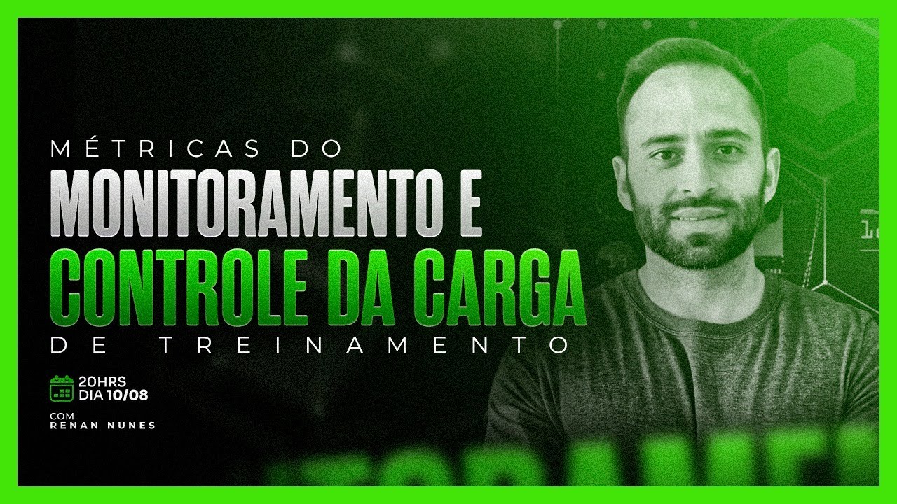 Métricas do Monitoramento e Controle da Carga de Treinamento - Prof.Dr.Renan Nunes