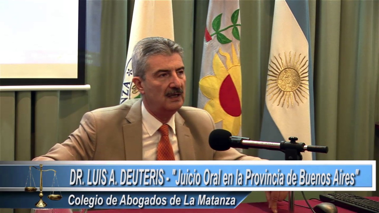 Juicio Oral en la Provincia de Buenos Aires - DR. LUIS A. DEUTERIS