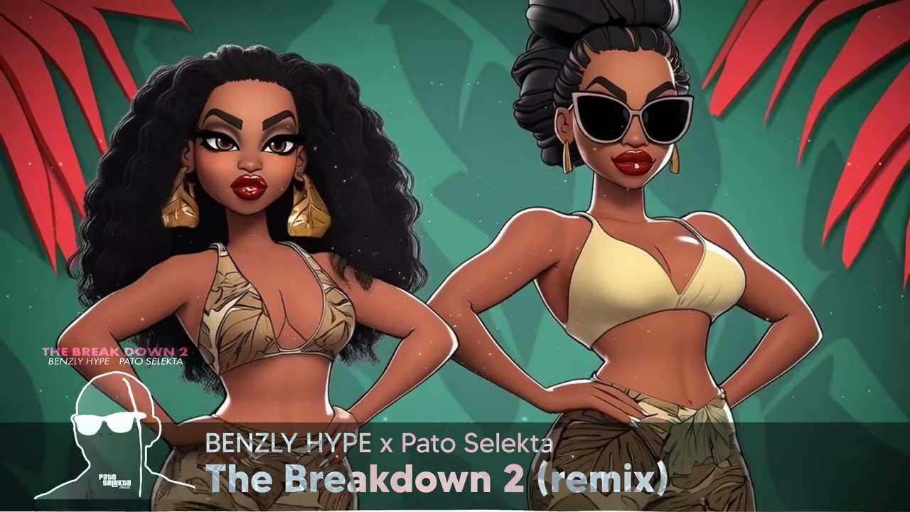 Benzly Hype -The Breakdown 2 (Remix) 🇯🇲 🇨🇴⎮❌ Pato Selekta Mashup
