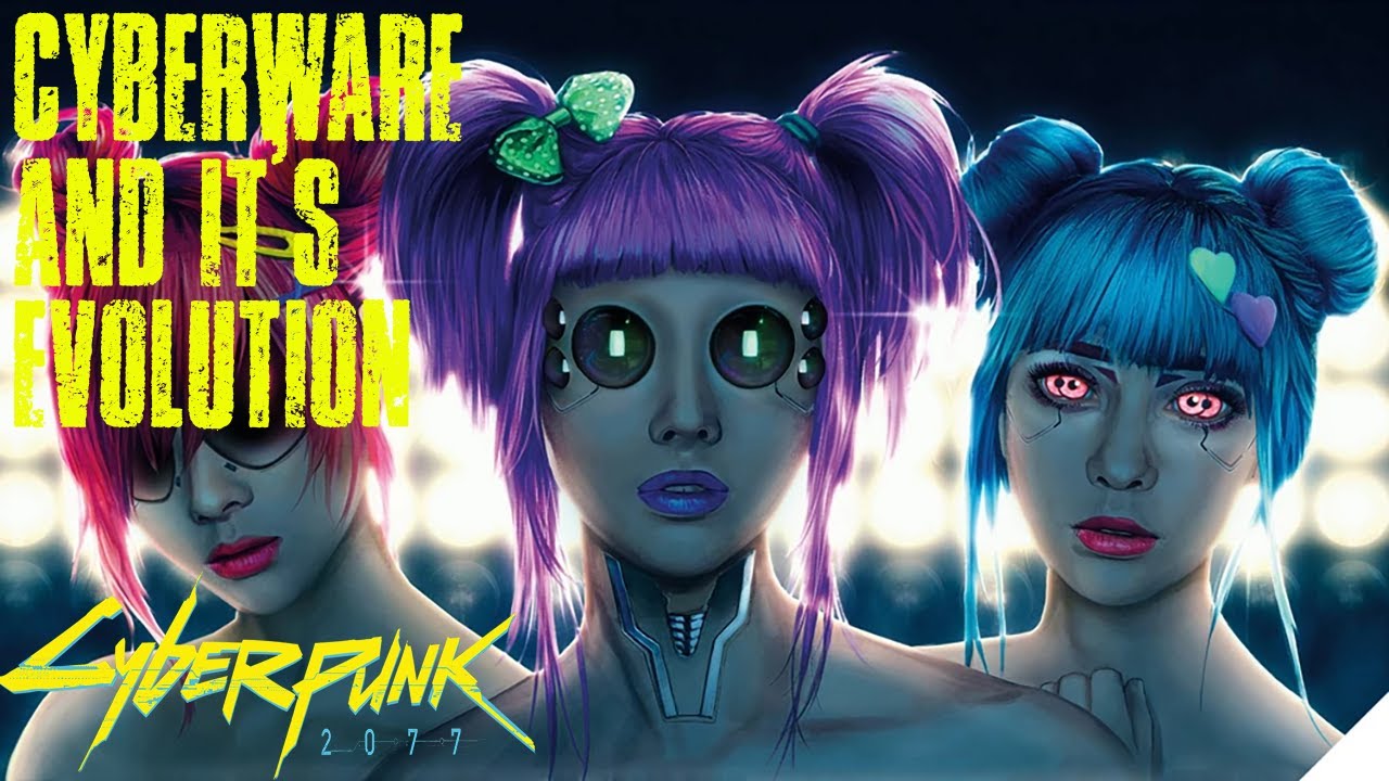Cyberpunk: Cyberware Lore