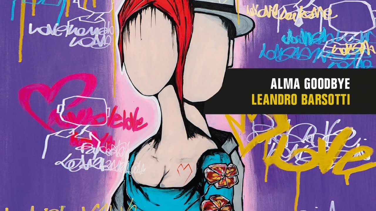 Leandro Barsotti - Alma Goodbye (Official Video)