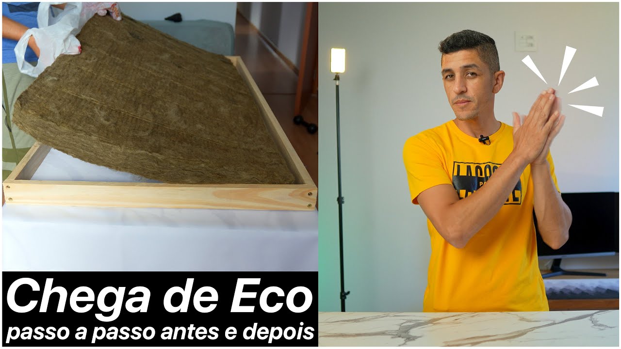 Como fazer Painel Acústico / teste antes e depois / Quanto custou #video 01