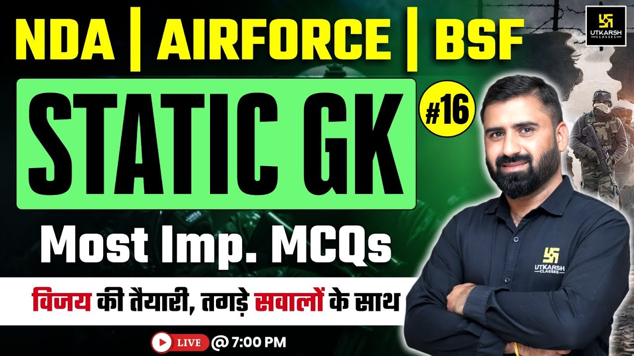 NDA | Air Force | BSF | Static GK 16 | Important MCQs & PYQs | Sankalp Series | CD Charan Sir