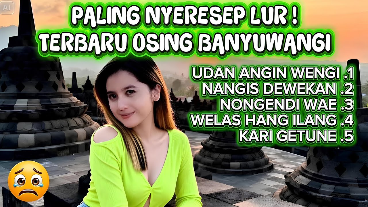 Paling Nyeresep Lur❗Terbaru Banyuwangi Sedih Nangis Sesegukan 😭😭😭