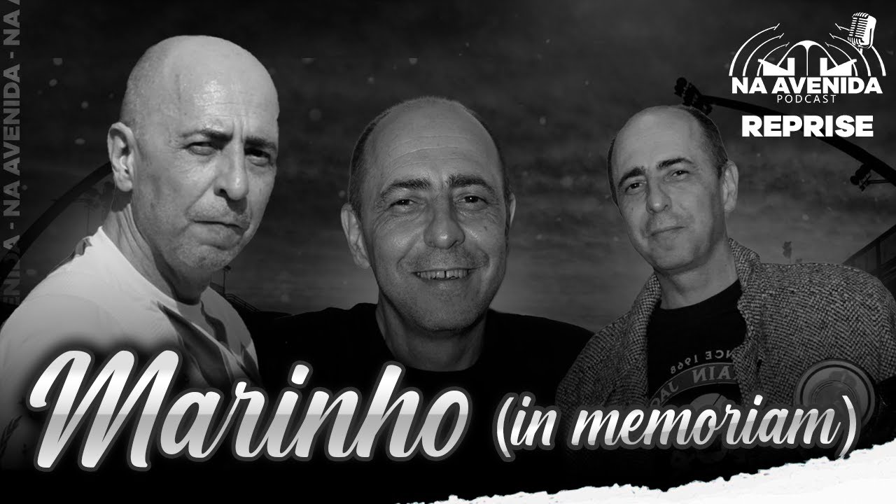 MARINHO (IN MEMORIAM) | Na Avenida Podcast | Carnaval