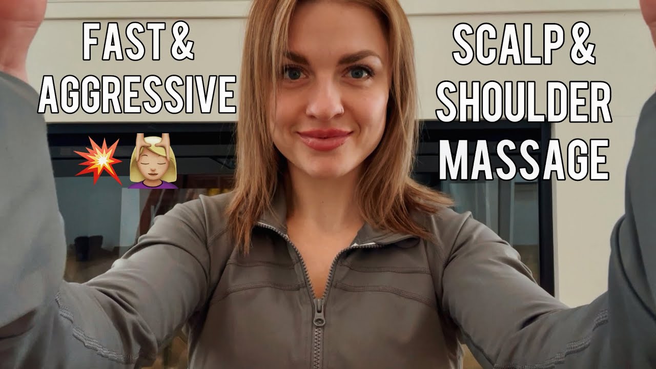 FAST & AGGRESSIVE SCALP & SHOULDER MASSAGE ASMR