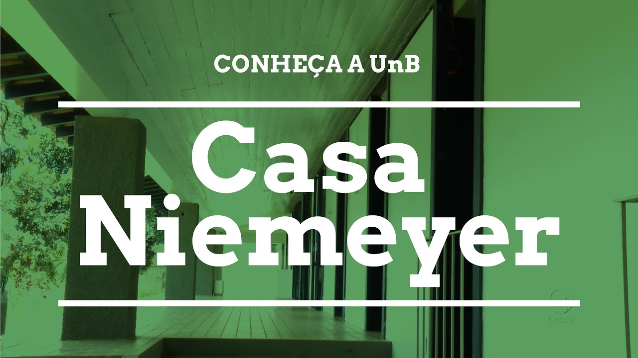Conheça a UnB: Casa Niemeyer