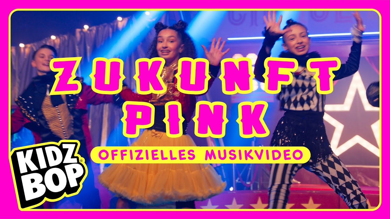 KIDZ BOP Kids - Zukunft Pink (Offizielles Musik Video)