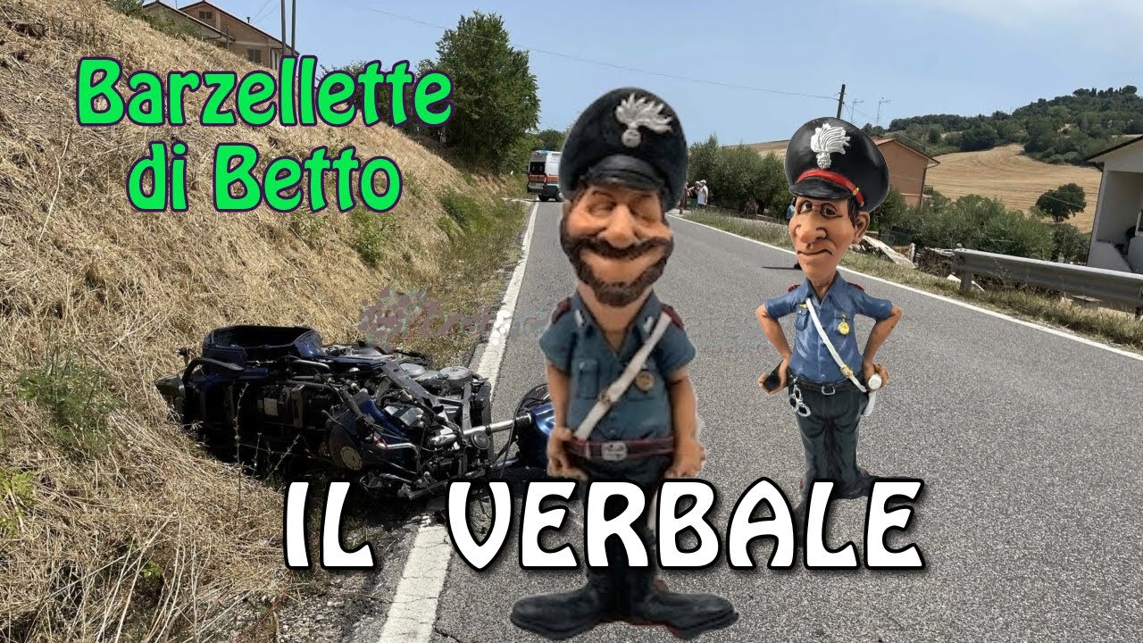 Barzelletta IL VERBALE Betto