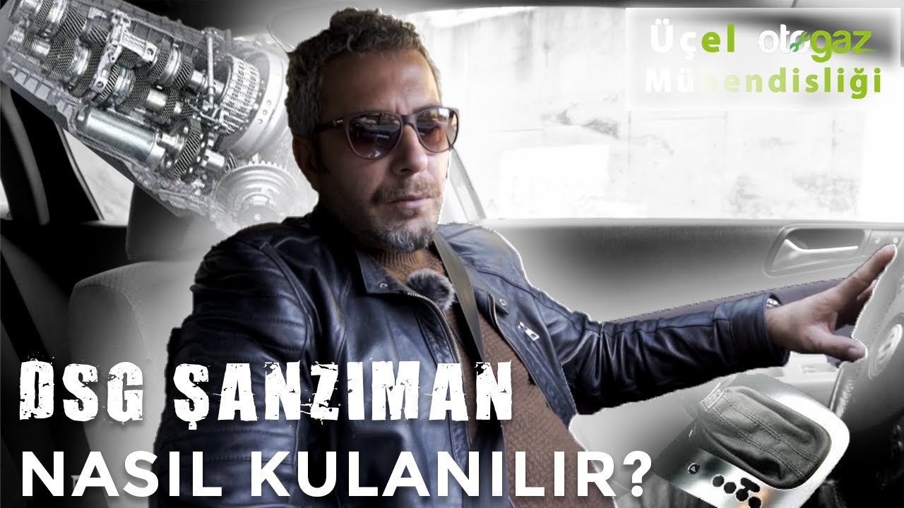 DSG Şanzıman Nasıl Kullanılmalıdır ?