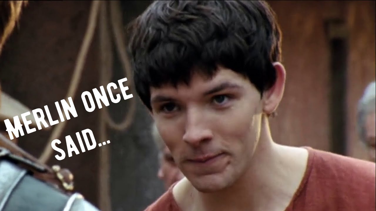 Merlin once said...