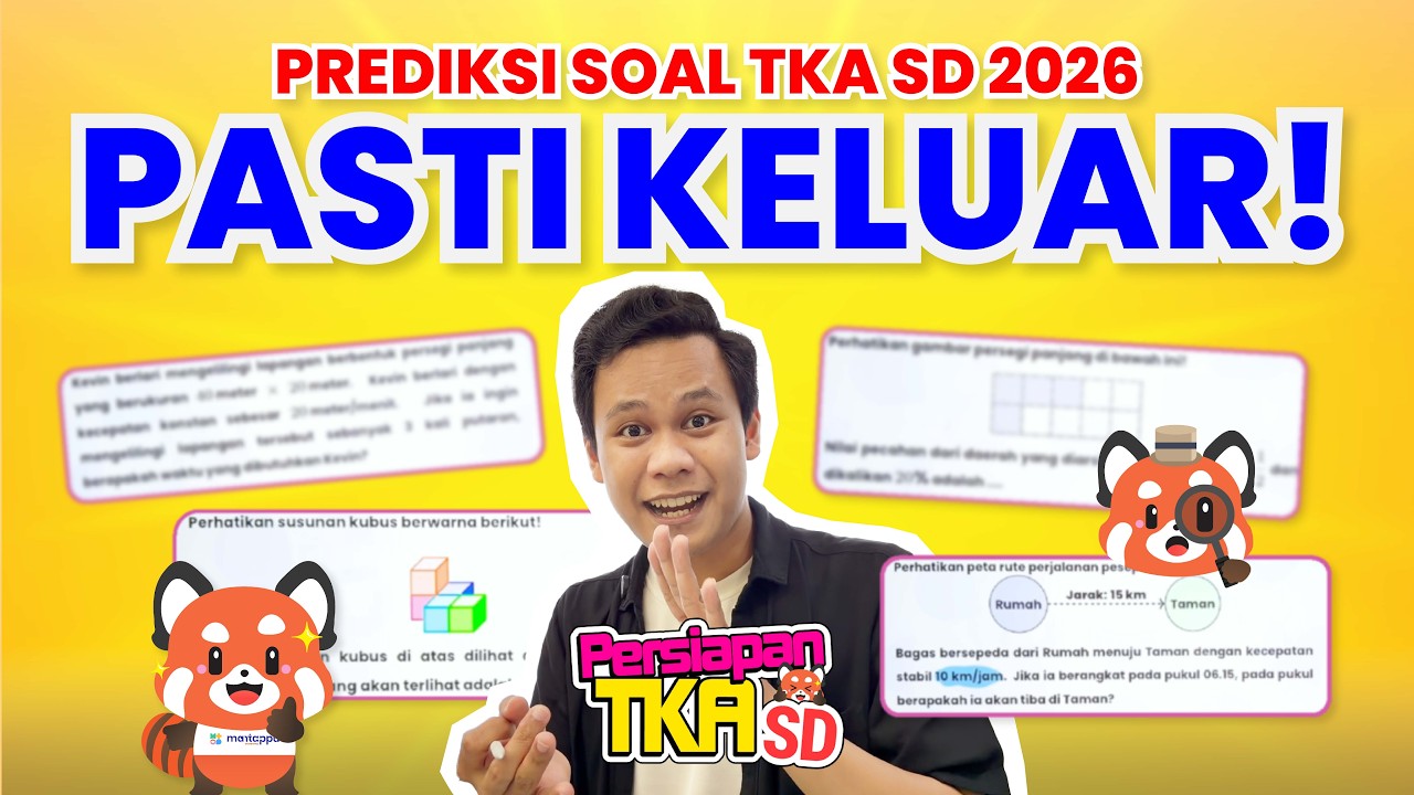 BAHAS TRIK RAHASIA TKA MATEMATIKA SD 2026‼️ SKIP NYESEL | Mantappu Academy