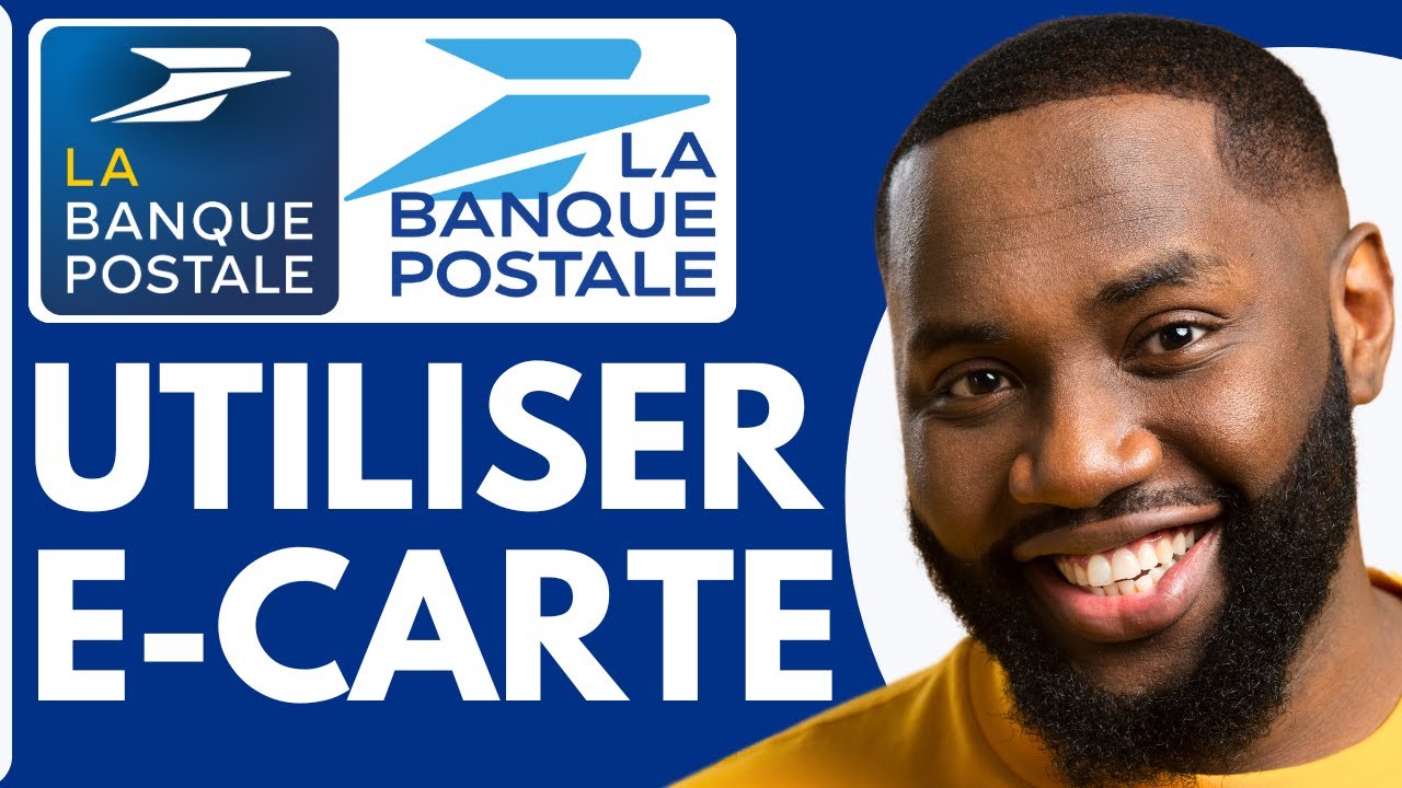 Comment Utiliser E Carte Bleue Banque Postale ( Guide Facile )
