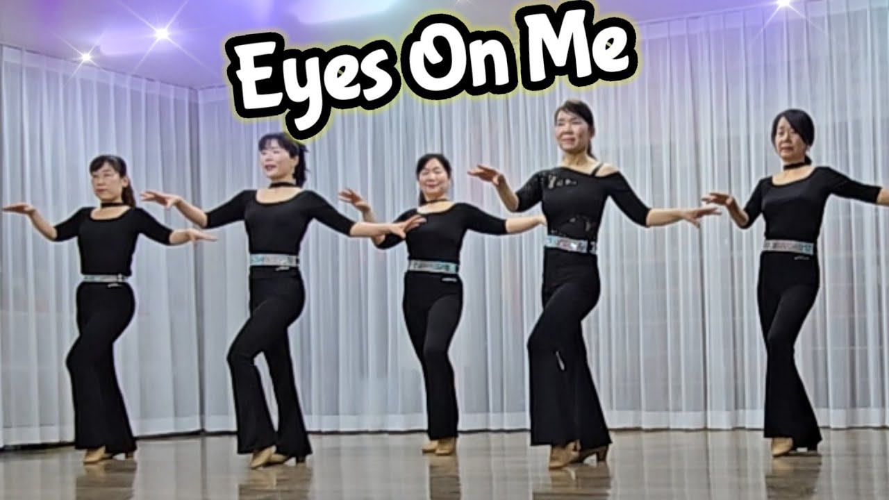 Eyes On Me Line Dance (Improver) - January 2026
