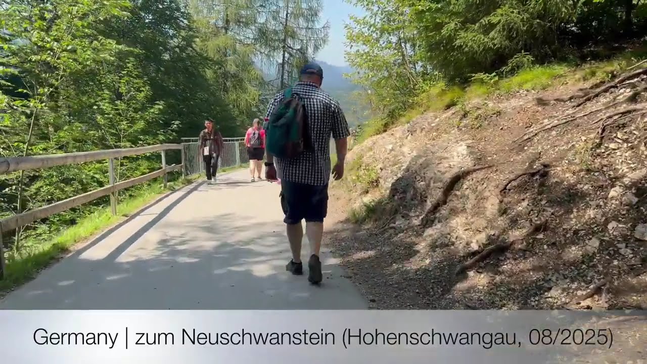 Germany | Hohenschwangau 2025 / 08 (zum Schloss Neuschwanstein)