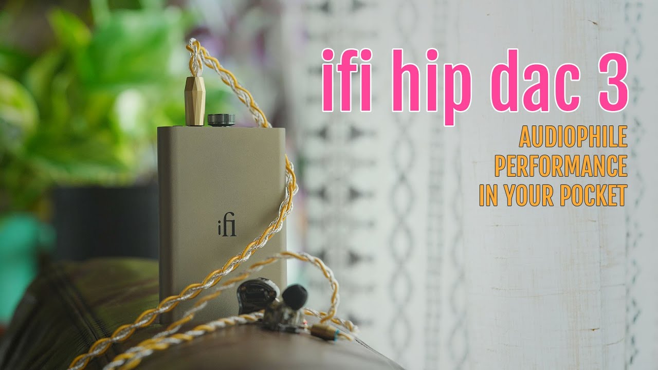 ifi hip dac 3: this is the way (to upgrade your sound and to do it with style!)