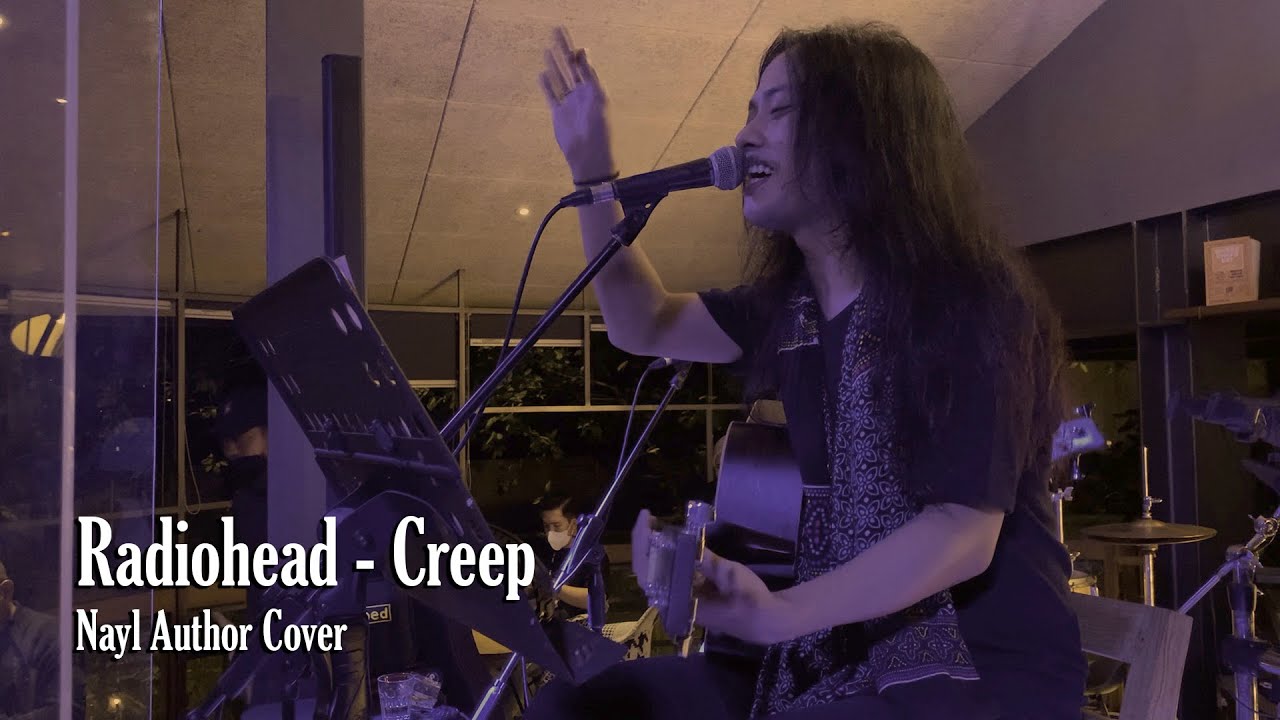 Radiohead - Creep [NAYL AUTHOR COVER]