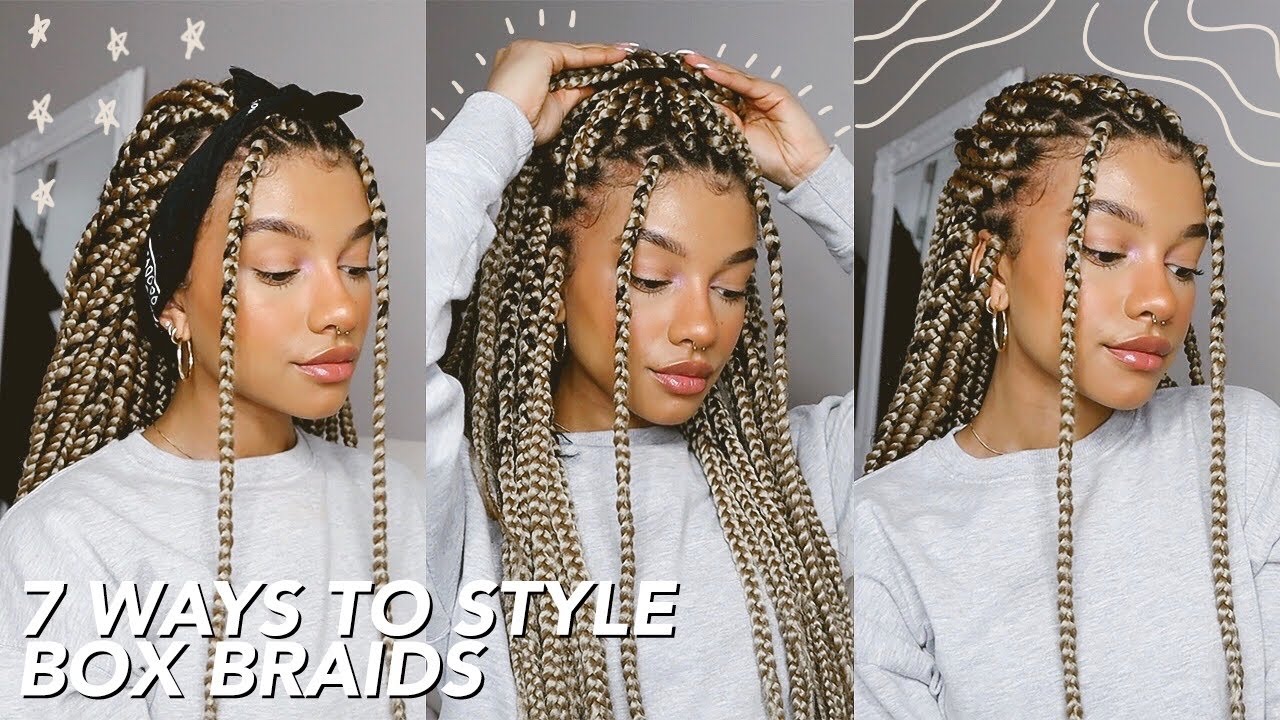 7 WAYS TO STYLE BOX BRAIDS.