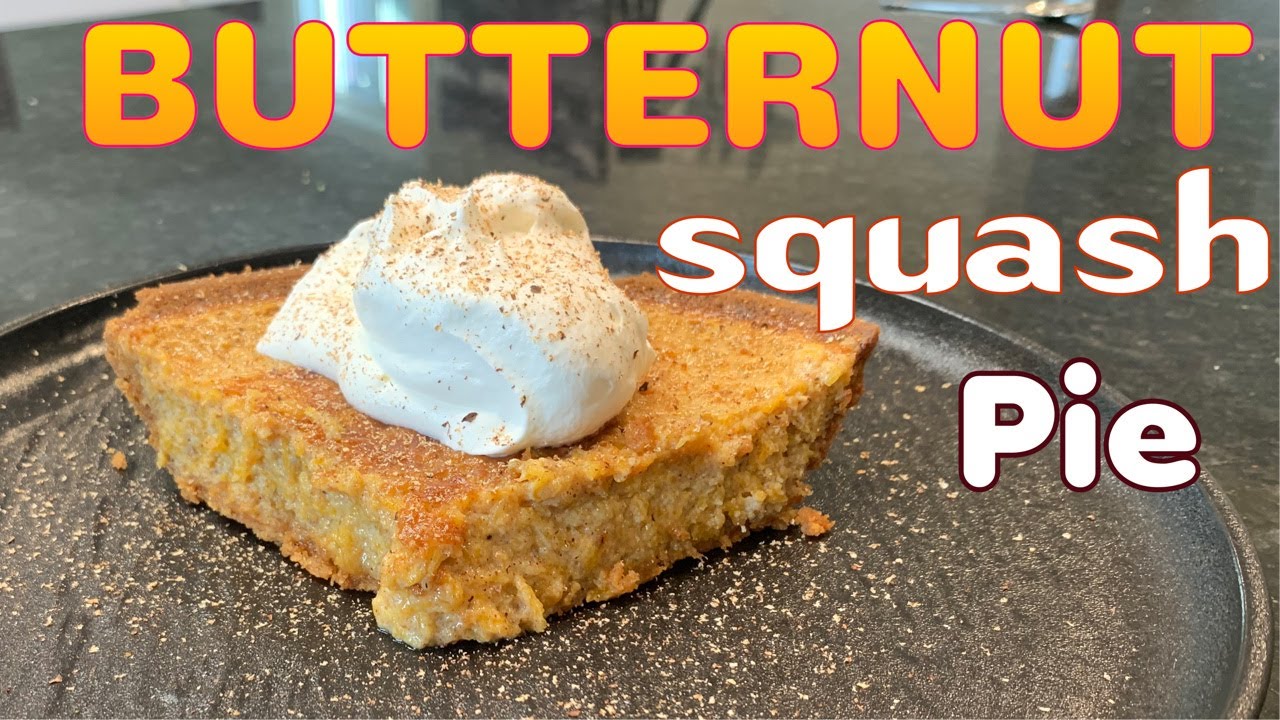 Butternut Squash Pie | Better Than Pumpkin Pie!