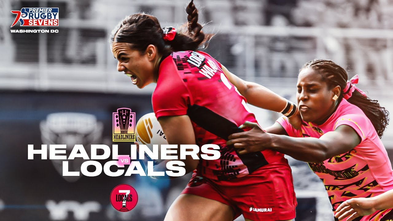 Women’s Headliners v Locals | 2023 Season Championship | Game 1 - D.C. | Premier Rugby Sevens