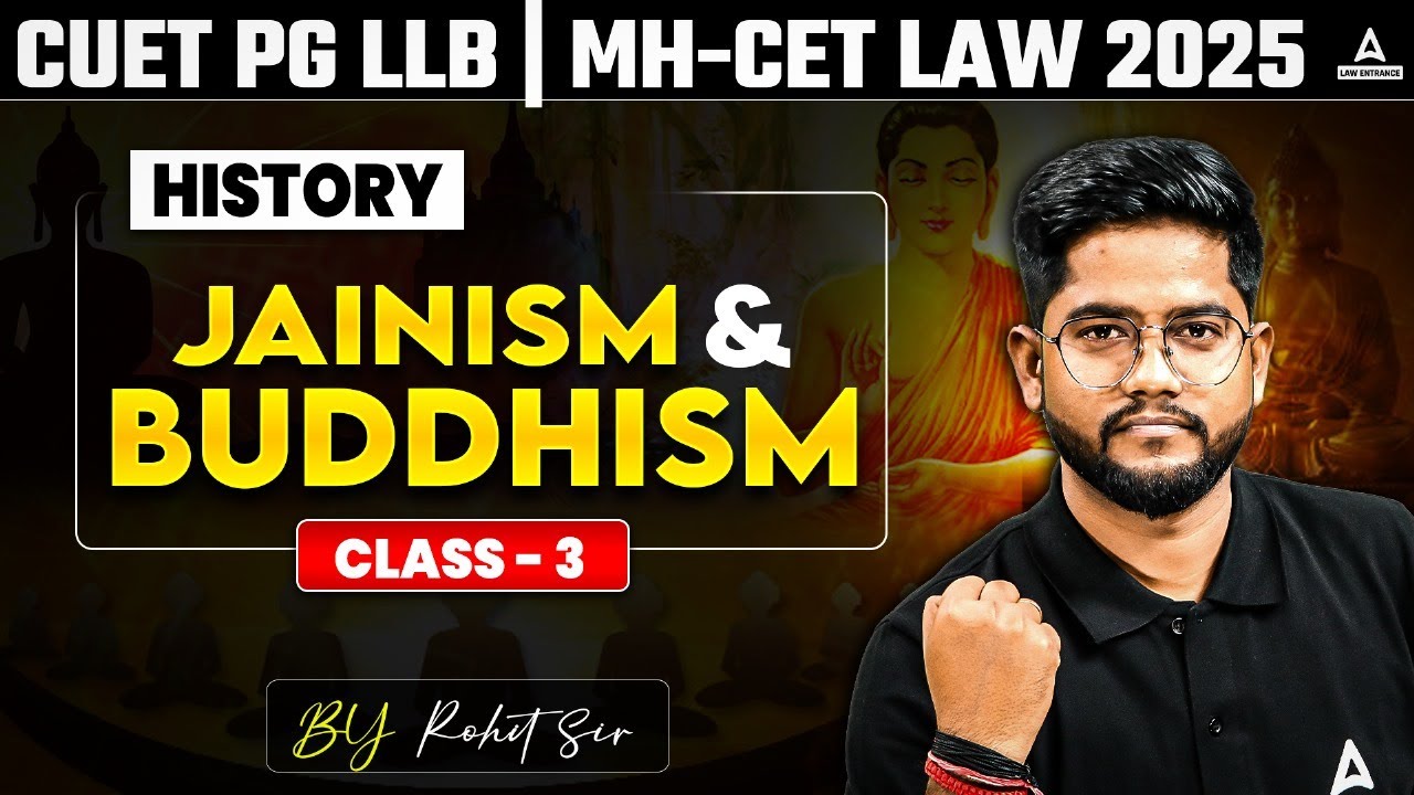 Jainism & Buddhism Class 3 | Static GK Class | CUET PG LLB & MHCET Law 2025 | CUET LLB Preparation