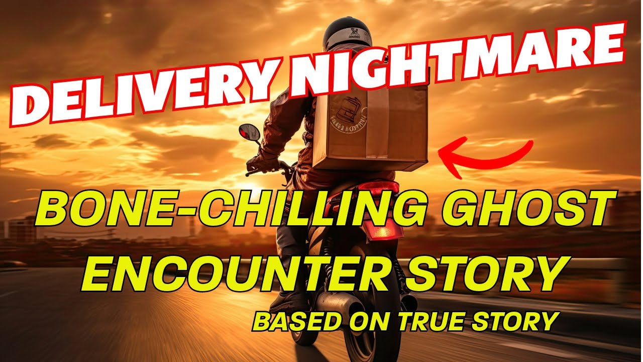 Delivery Nightmare: Bone-Chilling Ghost Encounter Story | #paranormal #ghosts #truestory