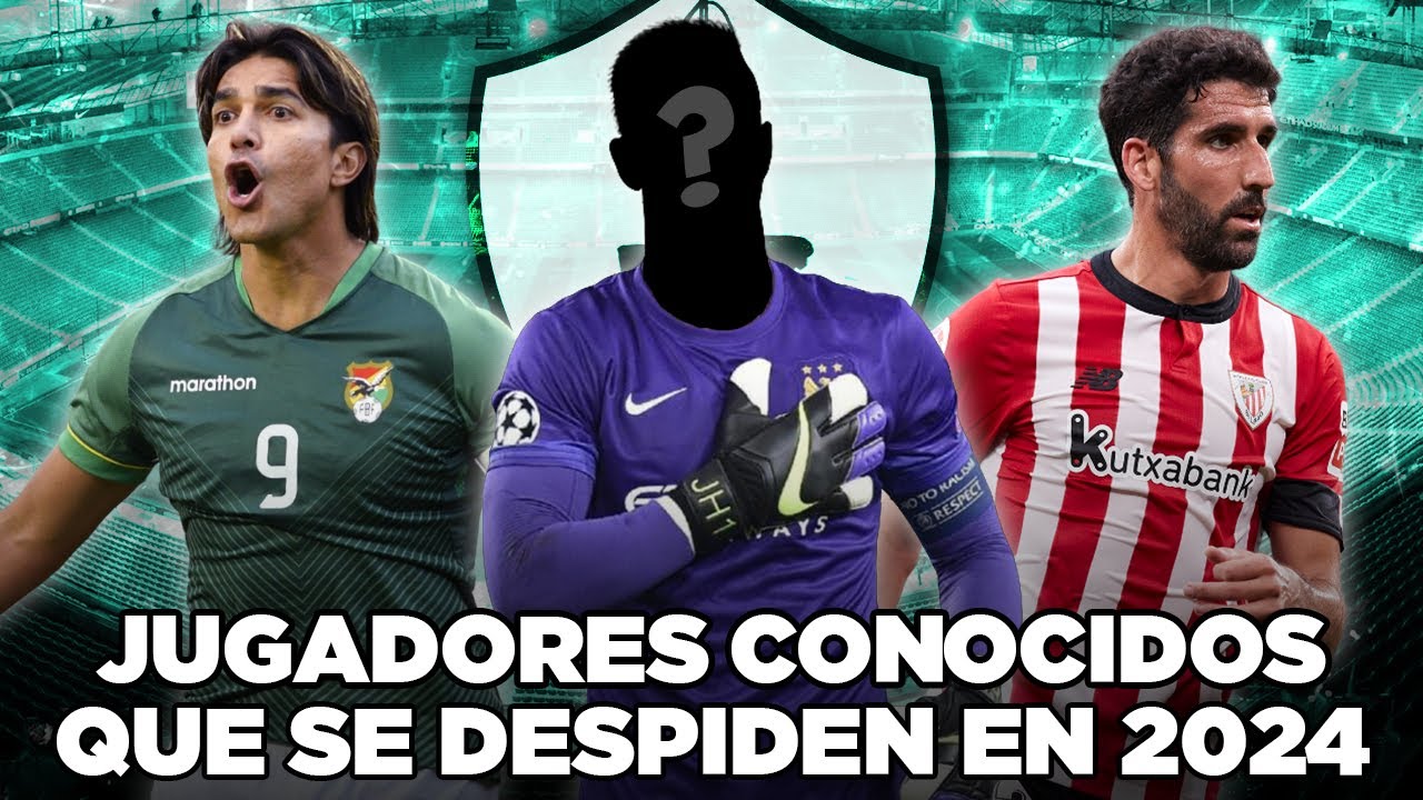 FUTBOLISTAS CONOCIDOS que se RETIRAN ESTA TEMPORADA (2024)