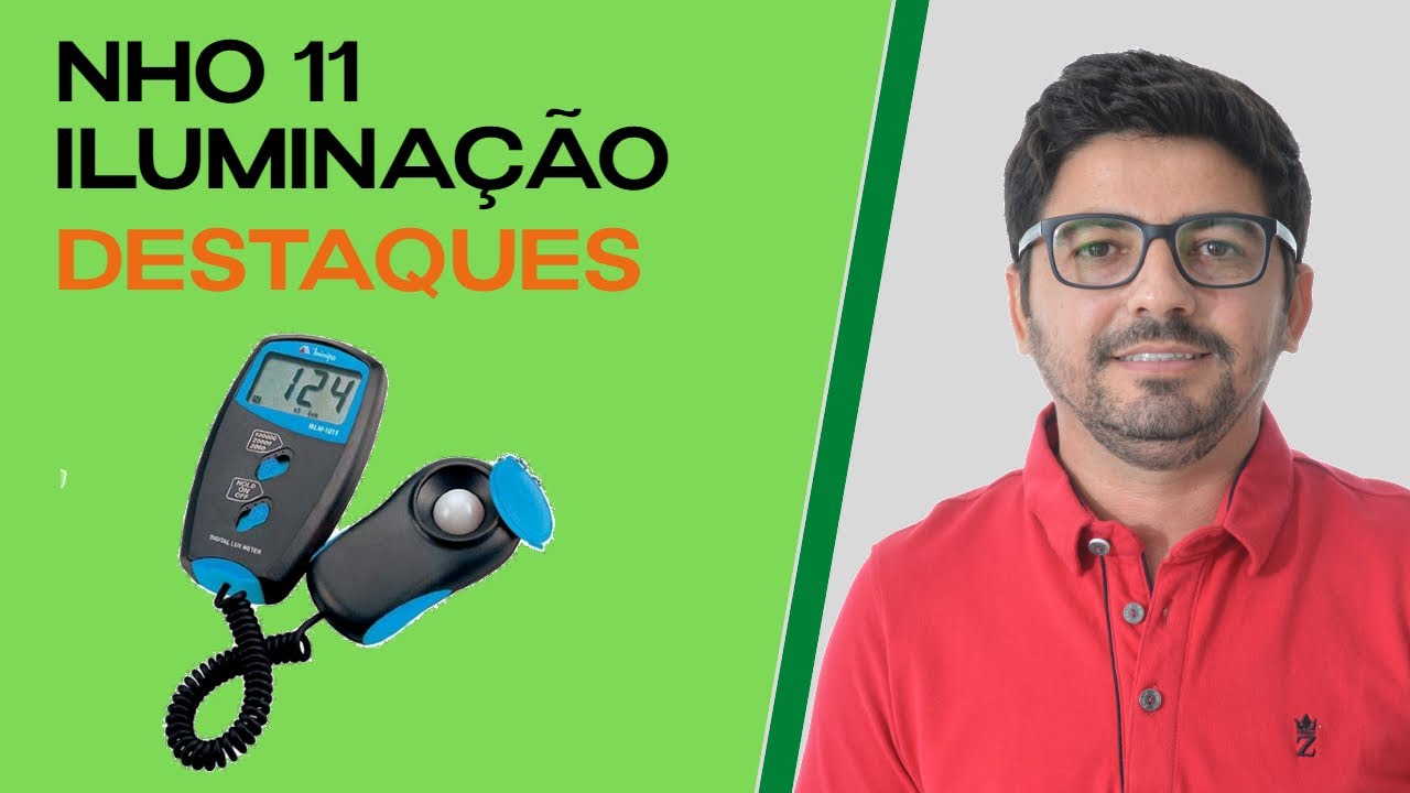 NHO 11 - PROCEDIMENTO AVALIAÇÃO ILUMINAMENTO! DESTAQUES