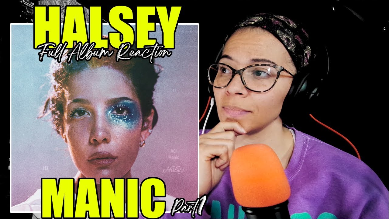 [PART 1] Halsey - Manic | Full Album Reaction (edited)