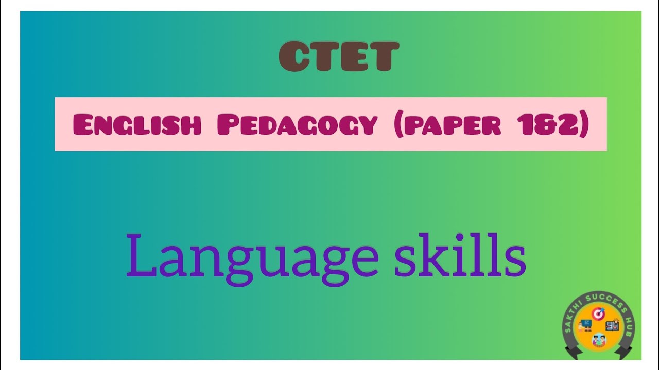 Language Skills in tamil | CTET English Pedagogy