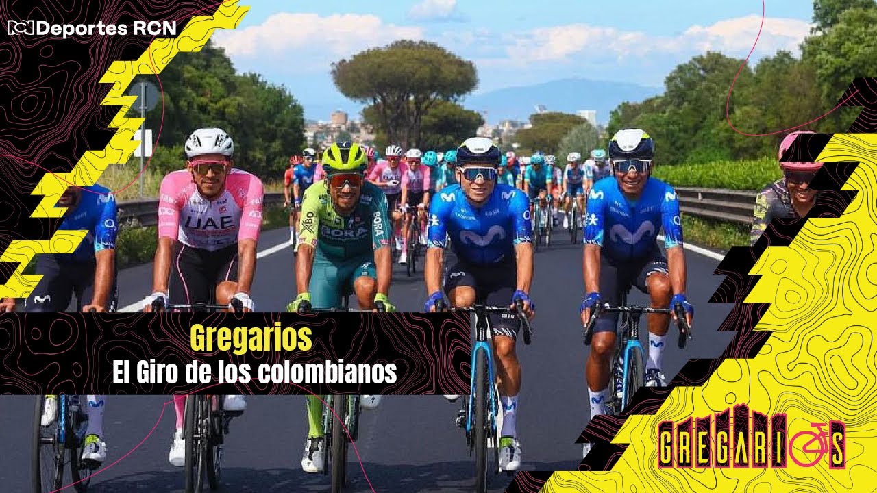 Gregarios:  El Giro de los colombianos