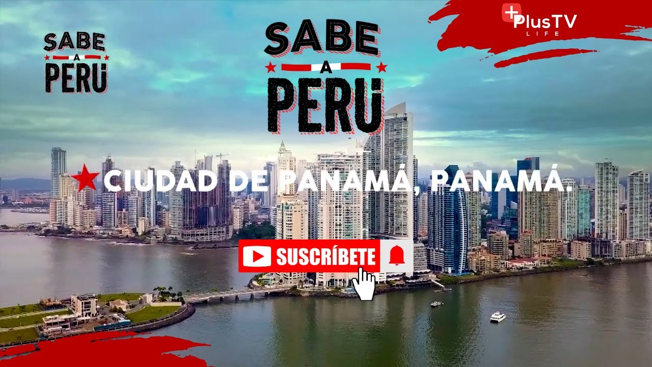 Sabe a Perú - CIUDAD DE PANAMÁ