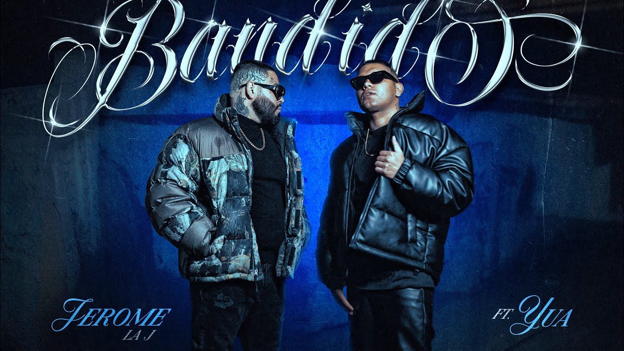 BANDIDO- Jerome “La J” ft Yua