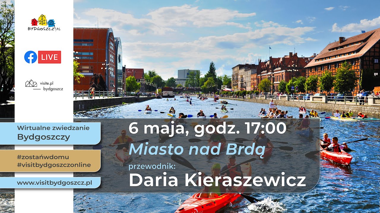 Wirtualne zwiedzanie Bydgoszczy - Miasto nad Brdą