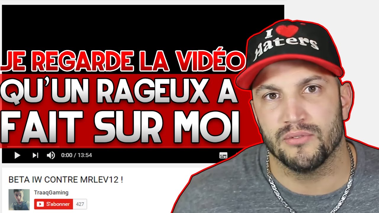 Je regarde la vidéo qu'un rageux a fait sur moi!