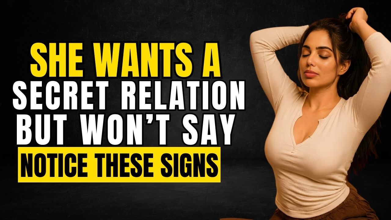 6 Hidden Signs a Woman Wants to Give Herself to You  Female Psychology