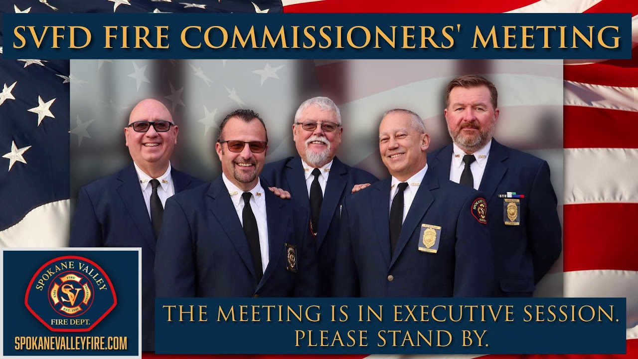 Spokane Valley Fire Department Regular Commissioners' Meeting
