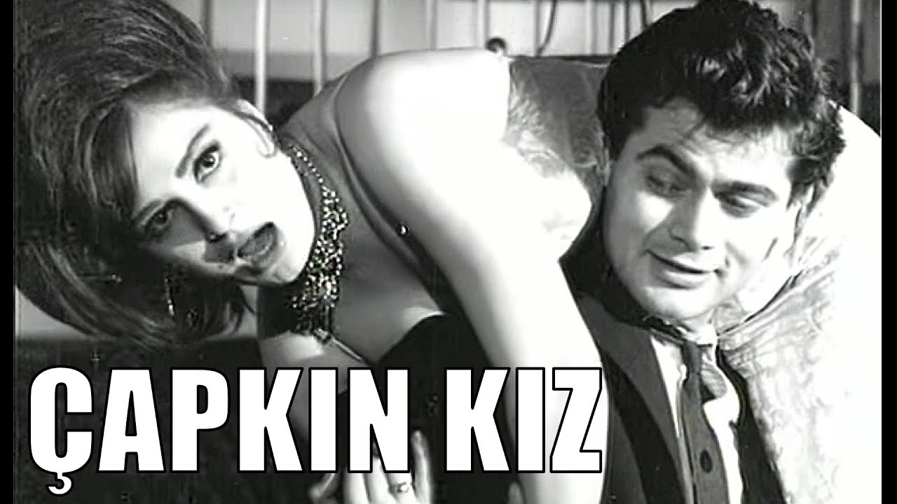 Çapkın Kız - Eski Türk Filmi Tek Parça
