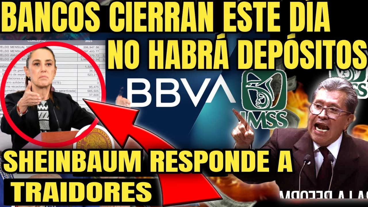 PENSIÓN IMSS CIERRE MASIVO DE BANCOS ESTE DÍA Y SUSPENSIÓN DE PAGOS😱SHEINBAUM ACABARÁ CON TRAIDORES💥