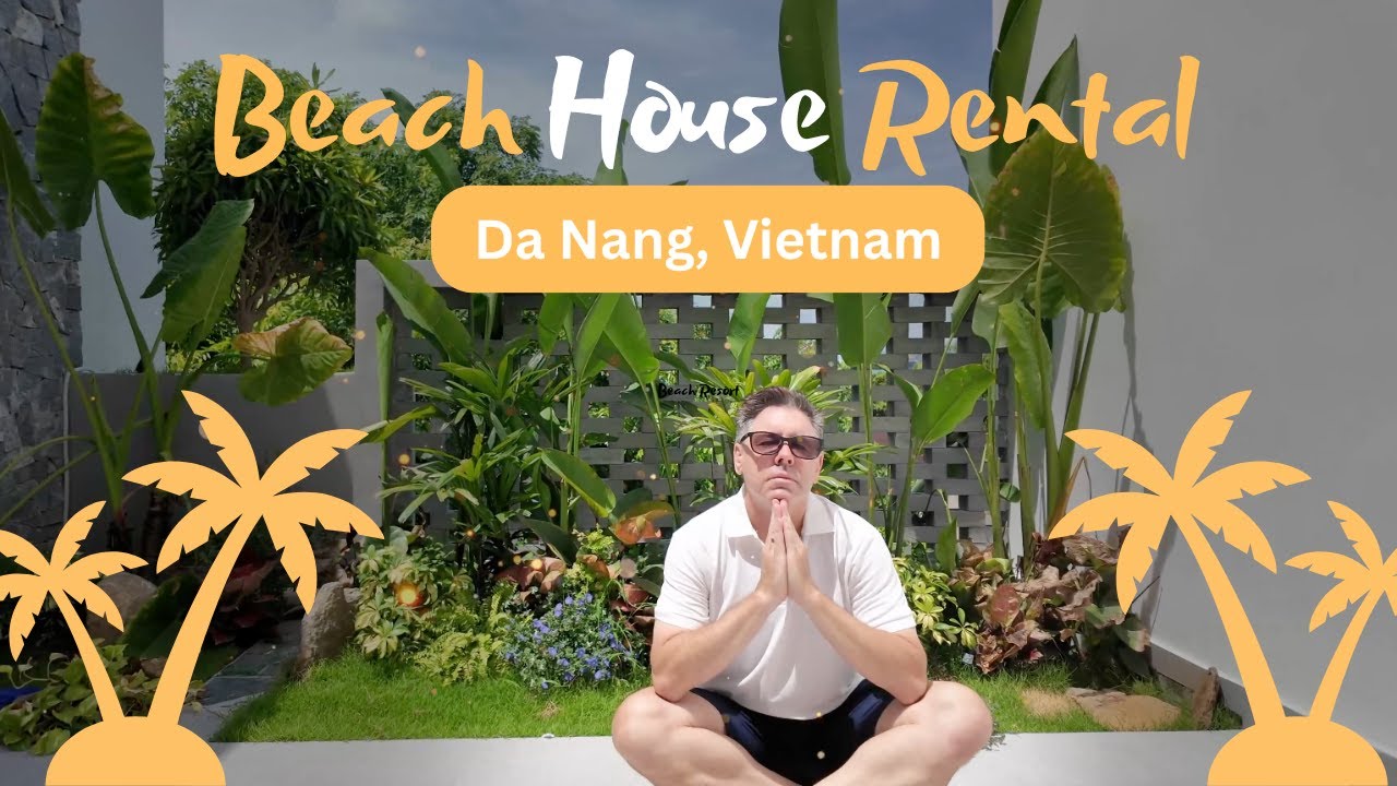 Beach House for Rent - Da Nang, Vietnam (4 Bed, 5 Bath)
