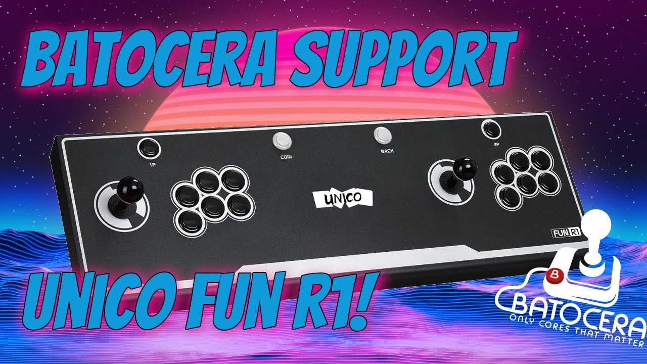 BATOCERA SUPPORT FOR UNICO FUNR1!
